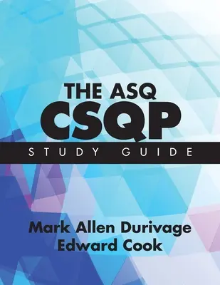 Guía de Estudio ASQ CSQP - The ASQ CSQP Study Guide