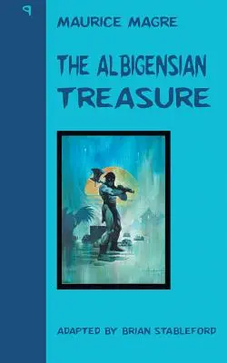 El tesoro albigense - The Albigensian Treasure