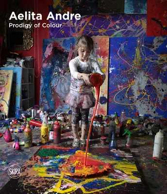Aelita Andre: Prodigio de color - Aelita Andre: Prodigy of Colour