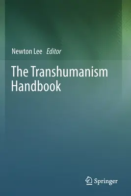 Manual de transhumanismo - The Transhumanism Handbook