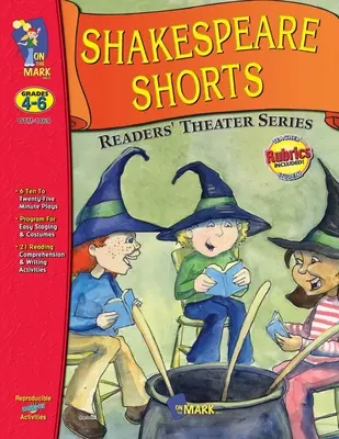 Obras de Shakespeare adaptadas al teatro de lectura con guiones y actividades Gr 4-6 - Shakespeare Plays Adapted for Readers Theater with Scripts & Activities Gr 4-6