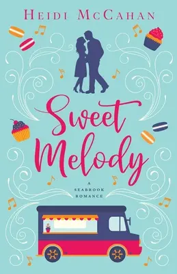 Dulce melodía: Un romance de Seabrook - Sweet Melody: A Seabrook Romance