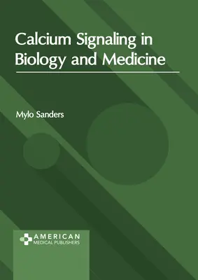 Señalización del calcio en biología y medicina - Calcium Signaling in Biology and Medicine