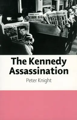 El asesinato de Kennedy - Kennedy Assassination