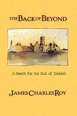 La espalda del más allá: En busca del alma de Irlanda - The Back of Beyond: A Search for the Soul of Ireland