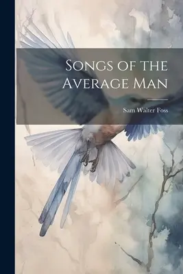 Canciones del hombre corriente - Songs of the Average Man