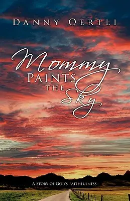 Mamá pinta el cielo - Mommy Paints the Sky