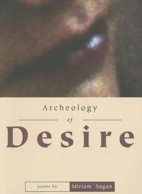 Arqueología del deseo - Archeology of Desire