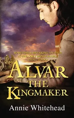 Álvar el Hacedor de Reyes - Alvar the Kingmaker