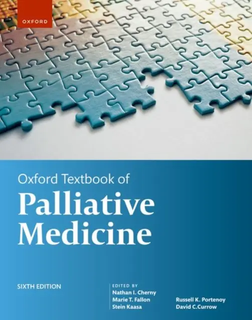 Oxford Textbook of Palliative Medicine 6.ª edición - Oxford Textbook of Palliative Medicine 6th Edition