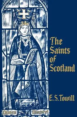 Los santos de Escocia - The Saints of Scotland