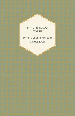 Los Virginianos Volumen III - Obras de William Makepeace Thackery - The Virginians Volume III - Works of William Makepeace Thackery