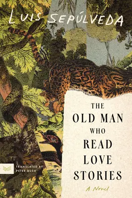 El viejo que leía historias de amor - The Old Man Who Read Love Stories