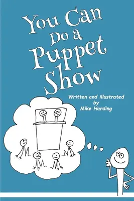 Puedes hacer un espectáculo de marionetas - You Can Do a Puppet Show