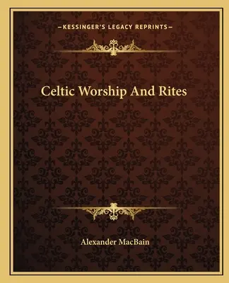 Culto y ritos celtas - Celtic Worship And Rites