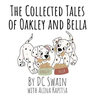 Colección de cuentos de Oakley y Bella - The Collected Tales of Oakley and Bella