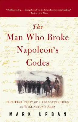 El hombre que descifró los códigos de Napoleón - The Man Who Broke Napoleon's Codes