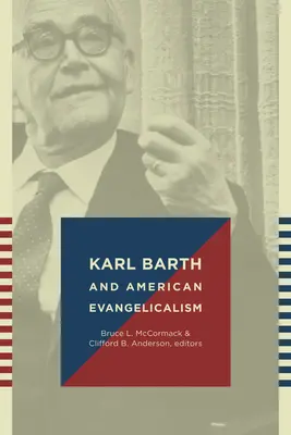 Karl Barth y el evangelicalismo estadounidense - Karl Barth and American Evangelicalism