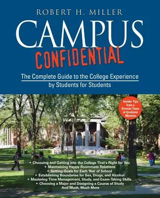 Campus Confidential: La guía completa de la experiencia universitaria: por estudiantes para estudiantes - Campus Confidential: The Complete Guide to the College Experience by Students for Students