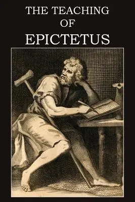 La Enseñanza de Epicteto - The Teaching of Epictetus