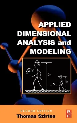 Análisis dimensional y modelado aplicados - Applied Dimensional Analysis and Modeling
