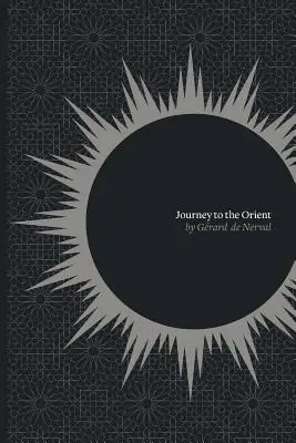 Viaje a Oriente - Journey to the Orient