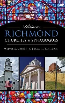 Iglesias y sinagogas históricas de Richmond - Historic Richmond Churches & Synagogues