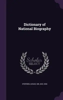 Diccionario de Biografía Nacional - Dictionary of National Biography