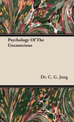 Psicología del inconsciente - Psychology of the Unconscious