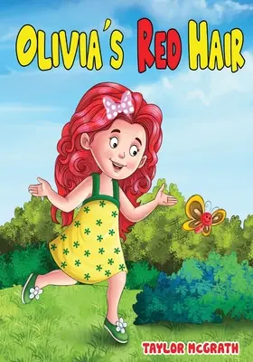 El pelo rojo de Olivia - Olivia's Red Hair