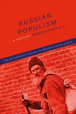 El populismo ruso: Una historia - Russian Populism: A History