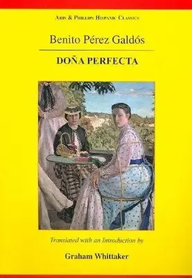 Galdos: Doña Perfecta - Galdos: Dona Perfecta