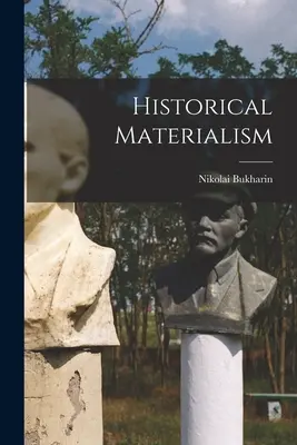 Materialismo histórico - Historical Materialism