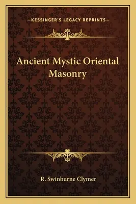 Antigua Mística Masonería Oriental - Ancient Mystic Oriental Masonry