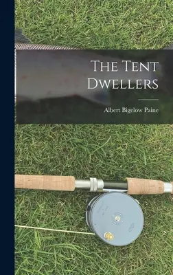 Los habitantes de las tiendas - The Tent Dwellers