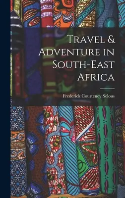 Viajes y aventuras en el sudeste de África - Travel & Adventure in South-East Africa