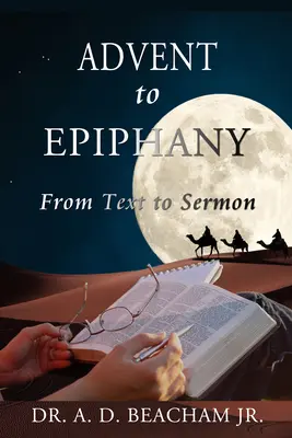 De Adviento a Epifanía: Del texto al sermón - Advent to Epiphany: From Text to Sermon