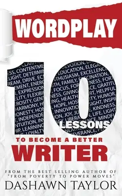 Juegos de palabras: 10 lecciones para ser mejor escritor - Wordplay: 10 Lessons To Become A Better Writer