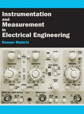 Instrumentación y medida en ingeniería eléctrica - Instrumentation and Measurement in Electrical Engineering