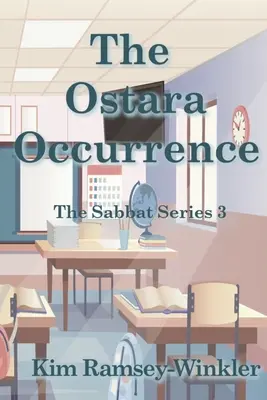 El suceso de Ostara: Serie Sabbat 3 - The Ostara Occurrence: The Sabbat Series 3