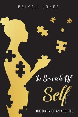 En busca de uno mismo: Diario de una adoptada - In Search of Self: The Diary of an Adoptee