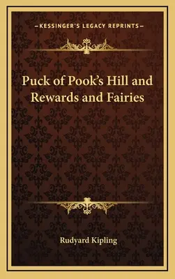 Puck of Pook's Hill y Recompensas y hadas - Puck of Pook's Hill and Rewards and Fairies