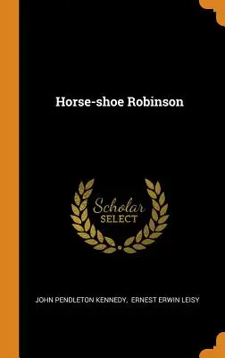 Robinson herradura - Horse-shoe Robinson