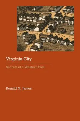 Virginia City: Secretos de un Pasado del Oeste - Virginia City: Secrets of a Western Past