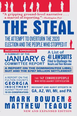 El robo: El intento de anular las elecciones de 2020 y las personas que lo impidieron - The Steal: The Attempt to Overturn the 2020 Election and the People Who Stopped It