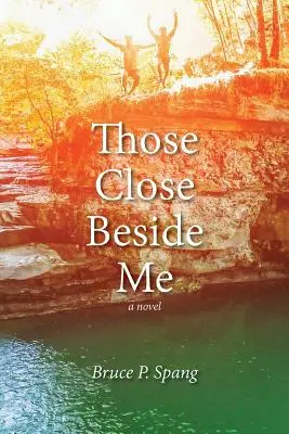 Los que están a mi lado - Those Close Beside Me