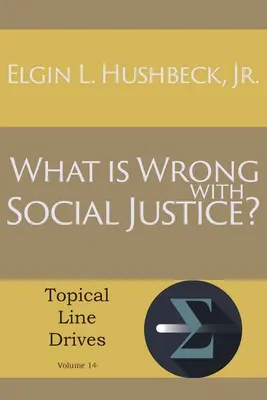 ¿Qué hay de malo en la justicia social? - What Is Wrong with Social Justice