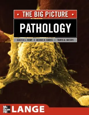 Patología: The Big Picture - Pathology: The Big Picture
