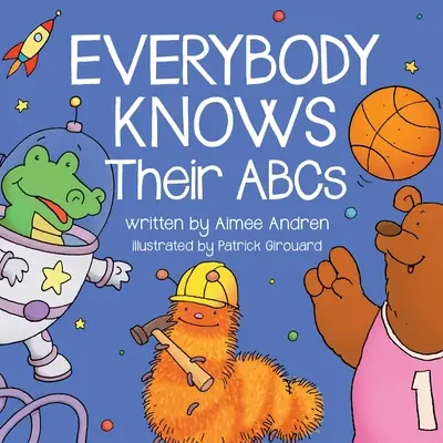 Todo el mundo sabe el abecedario - Everybody Knows Their ABCs