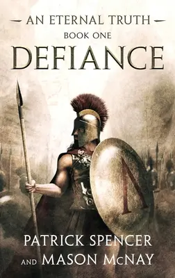 Desafío: La historia de los espartanos y la batalla de las Termópilas - Defiance: A tale of the Spartans and the Battle of Thermopylae